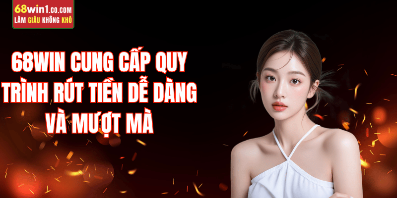 cach-rut-tien-tu-68win