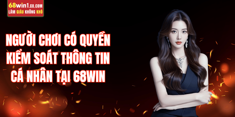 quyen-thong-tin-ca-nhan-68win